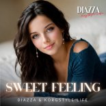 DIAZZA & KorgStyle Life - Sweet Feeling (Original Mix)