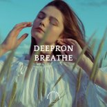DEEPRON - Breathe
