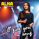 AI.KA Digital Singer - I’ll Give You A Song (Retro)