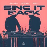 Alex Alta, Niki Four & SVLTO - Sing It Back