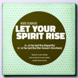 Marv Tainment - Let Your Spirit Rise (Original Mix)