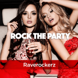 Raverockerz - Rock The Party (Extended Mix)