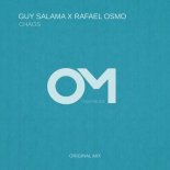 Guy Salama & Rafael Osmo - Chaos (Original Mix)