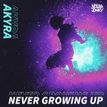 Akyra - Never Growing Up (Extended Mix)