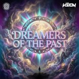 The Vision - Dreamers Of The Past (Extended Mix)