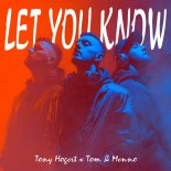 Tony Hogert x Tom & Menno - Let You Know