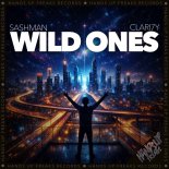 SashMan & CLARI7Y - Wild Ones (Extended Mix)