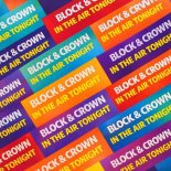 Block & Crown - In the Air Tonight