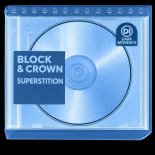 Block & Crown - Superstition