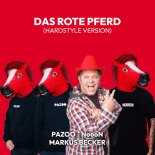 Pazoo & NoooN Feat. Markus Becker - Das rote Pferd (Hardstyle Version)