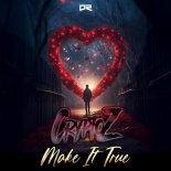 CryptoZ - Make It True (Extended Mix)