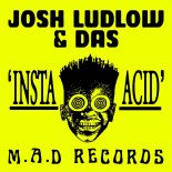 Josh Ludlow & Das & Tristan Grace - Insta-Acid