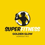 SuperFitness - Golden Glow (Instrumental Workout Mix 134 bpm)
