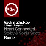 Vadim Zhukov Feat. Megan Sampson - Heart Connected (Stoby & Sonia Scott Remix)