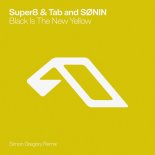 Super8 & Tab & SONIN - Black Is The New Yellow (Simon Gregory Extended Mix)