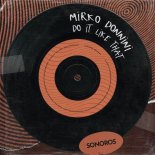 Mirko Donnini - Do It Like That (Extended Mix)