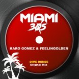 Karo Gomez, FeelinGolden - Dime donde (Original Mix)