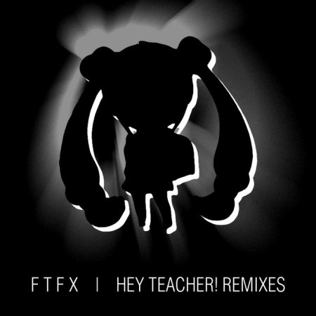 FTFX - Hey Teacher! (Shingo DJ Remix)