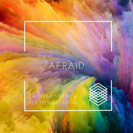 Chimera State - Afraid