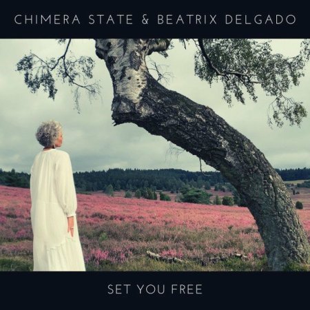 Chimera State - Set You Free