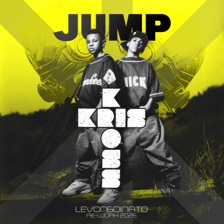 Kris Kross - Jump (Levon&Dinato Re-Work 2026)