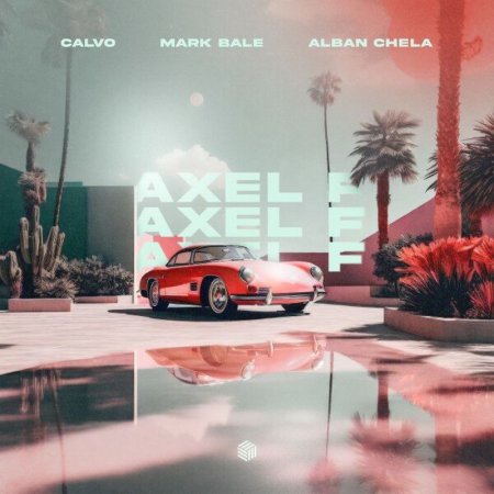 Calvo - Axel F