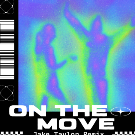 On The Move [Jake Taylor Remix]