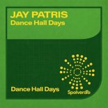 Jay Petris - Dance Hall Days