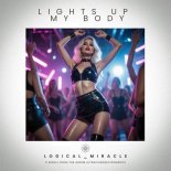 Logical Miracle - Lights up My Body (Single)