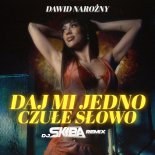 Piękni I Młodzi Dawid Narożny - Daj mi jedno czułe słowo (DJ Skiba Remix)