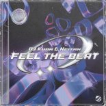 DJ Kuba & Neitan - Feel The Beat (Radio Edit)