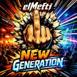 elMefti - New Generation (Extended Mix)