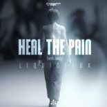 LiquidFlux - HEAL THE PAIN (WALK AWAY) (Extended Mix) (WALK AWAY)