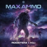 Roosterz, Kili - Max Ammo (Original Mix)