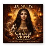 Dj NubY - Circle of Myrrh