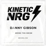 Danny Gibson - Bring The Noise