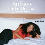 Olivia Dean - So Easy (To Fall In Love) (Dj Dark Remix)