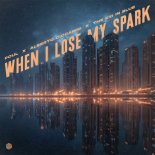 Poul, Alberto Ciccarini & The kid in blue - When I Lose My Spark (Original Mix)