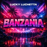 Lucky Luchetta - Banzania