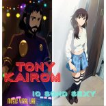Tony Kairom - Io Sono Sexy (Original Mix)