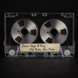 Ray, Daim Vega - Old Rules, New Time (Extended Mix)