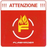 Flashrider - !!! Attenzione !!! (Flashrider Mix)