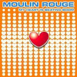 Moulin Rouge - My Heart Is Beating Boom (Stagediverz Extended Mix)