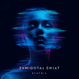 SYNTRIX - Zamigotał Świat