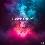 Warriorz! - First Time (Techno Mix)