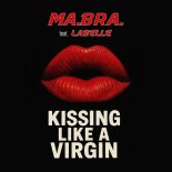Ma.Bra. Feat Labelle - Kissing like a virgin (Club Mix)