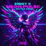Ziggy X Feat. Battle Angel - Neon Pulse