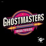 GhostMasters - Freaktorios (Extended Mix)