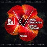 Max Magnani - Sweet Dreams