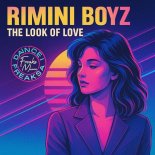 Rimini Boyz - The Look of Love